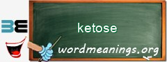 WordMeaning blackboard for ketose